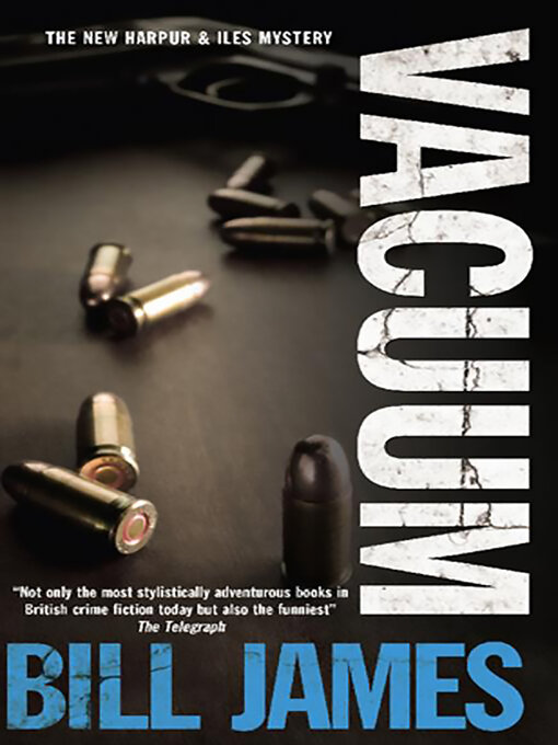 Title details for Vacuum by Bill James - Available